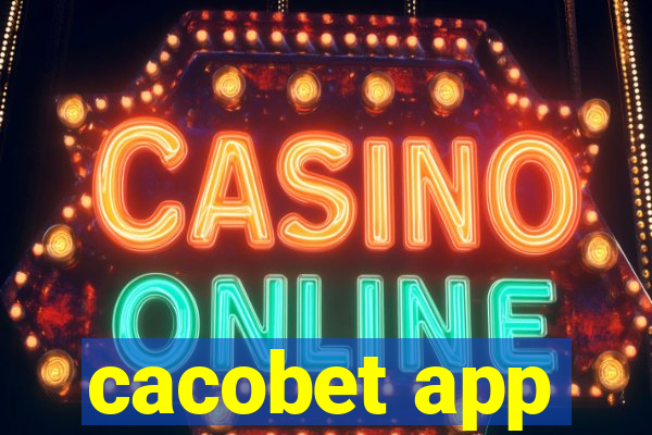 cacobet app